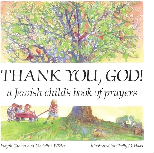 Thank You, God! A Jewish Child's Book of Prayers (English and Hebrew Edition)