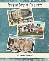Looking Back at Charleston 1719271399 Book Cover