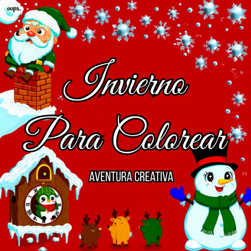 Invierno para Colorear para Niños: Divertidos dibujos del Invierno y la Navidad. 35 bonitas postales y dibujos