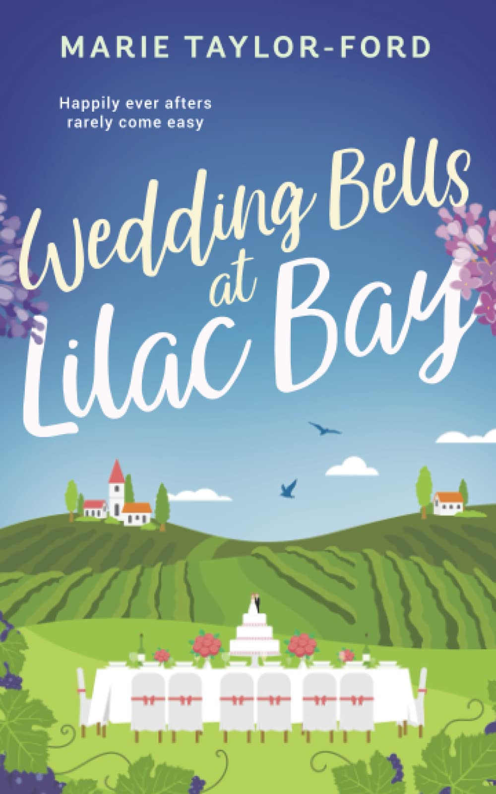Wedding Bells at Lilac Bay: A gorgeous story of love and romance