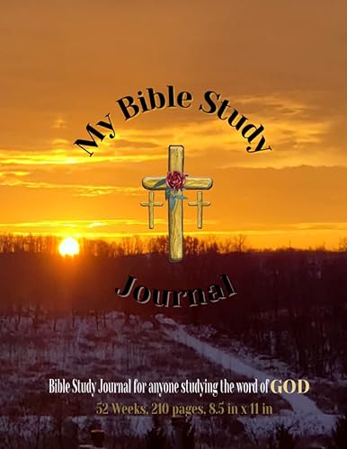 My Bible Study Journal Bible Study Journal for Women and Men. Bible Study Journal for Women and Men who want to study the word of GOD 52 Weeks ...