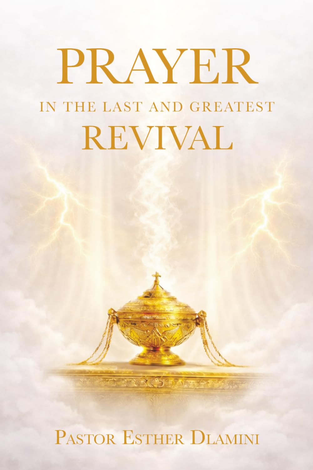 Prayer in the Last and Greatest Revival