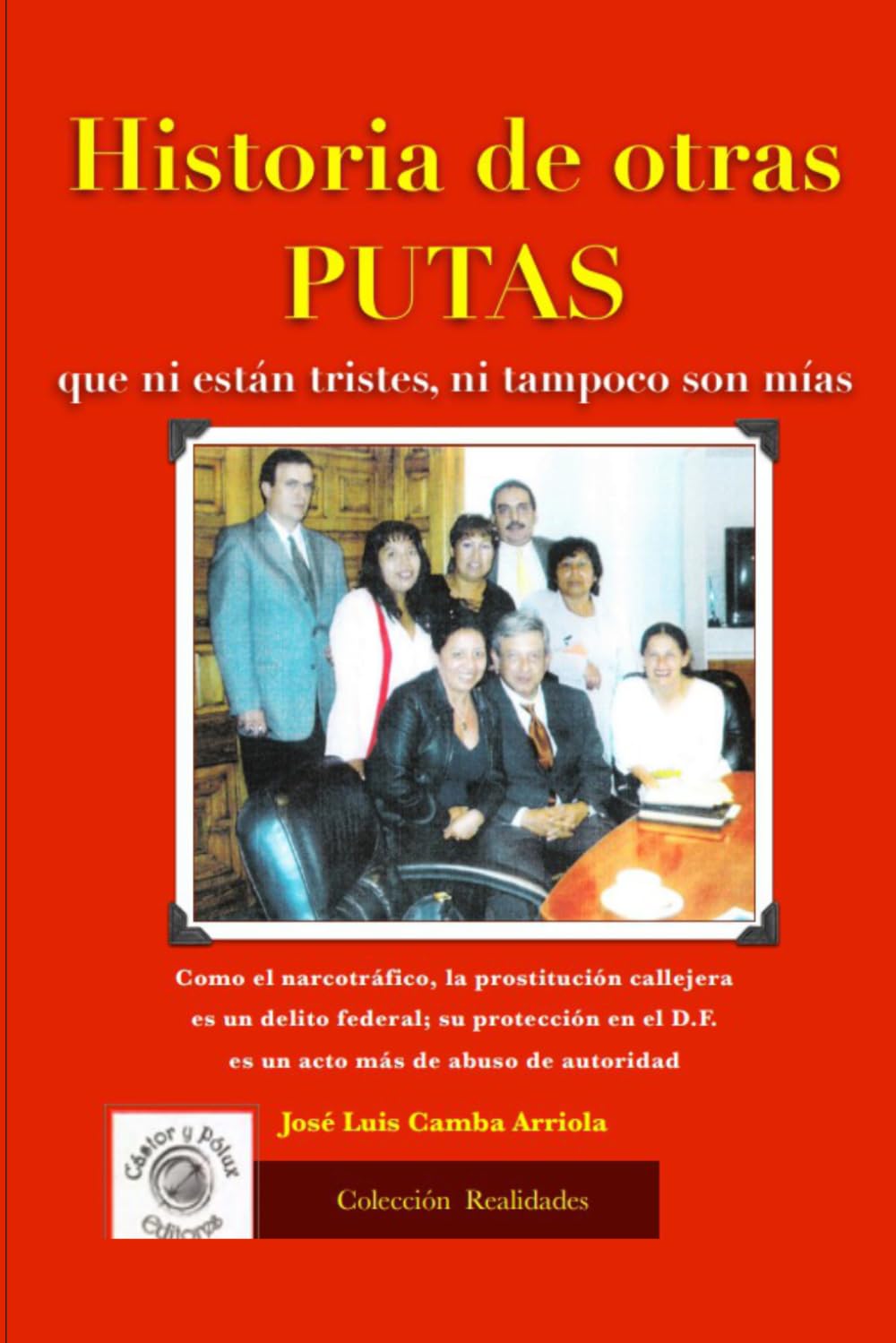 Historia de Otras Putas: que ni Estan Tristes, ni Tampoco son Mias