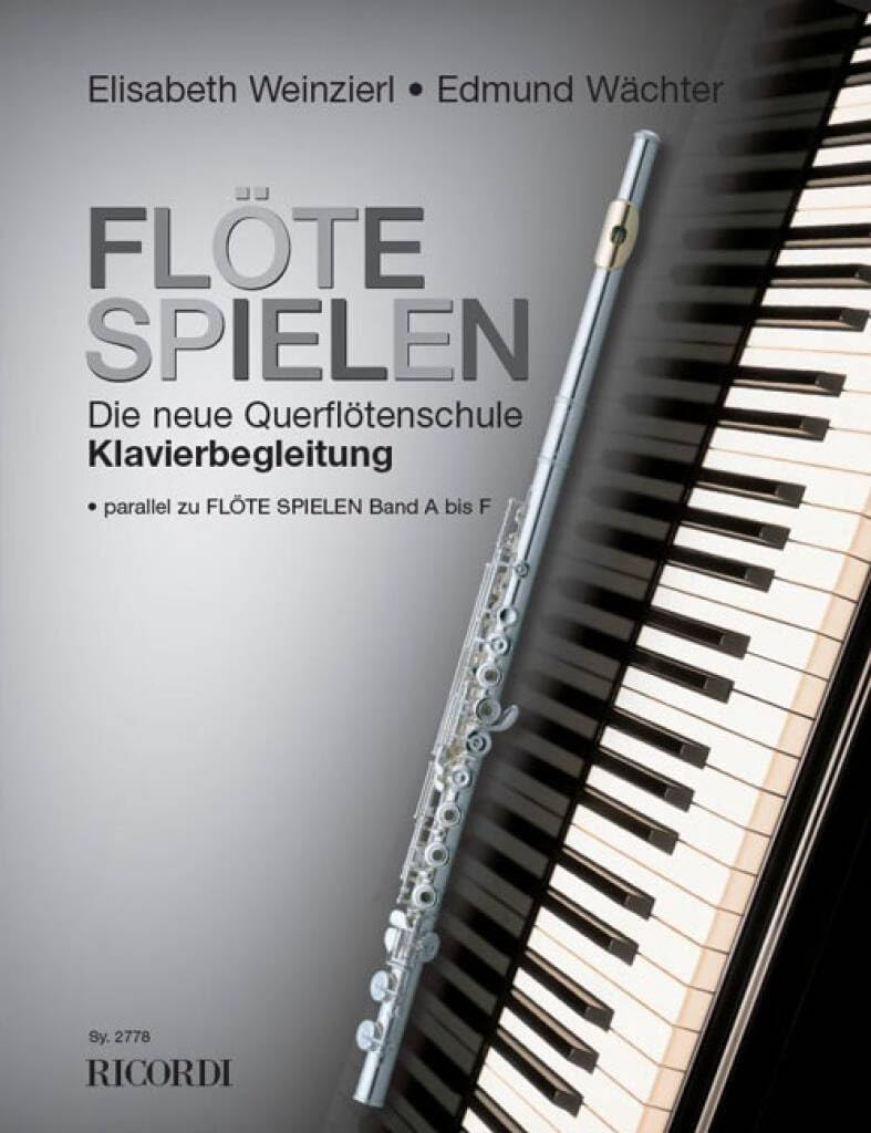 Flöte spielen - Klavierbegleitung (FLUTE TRAVERSIE)