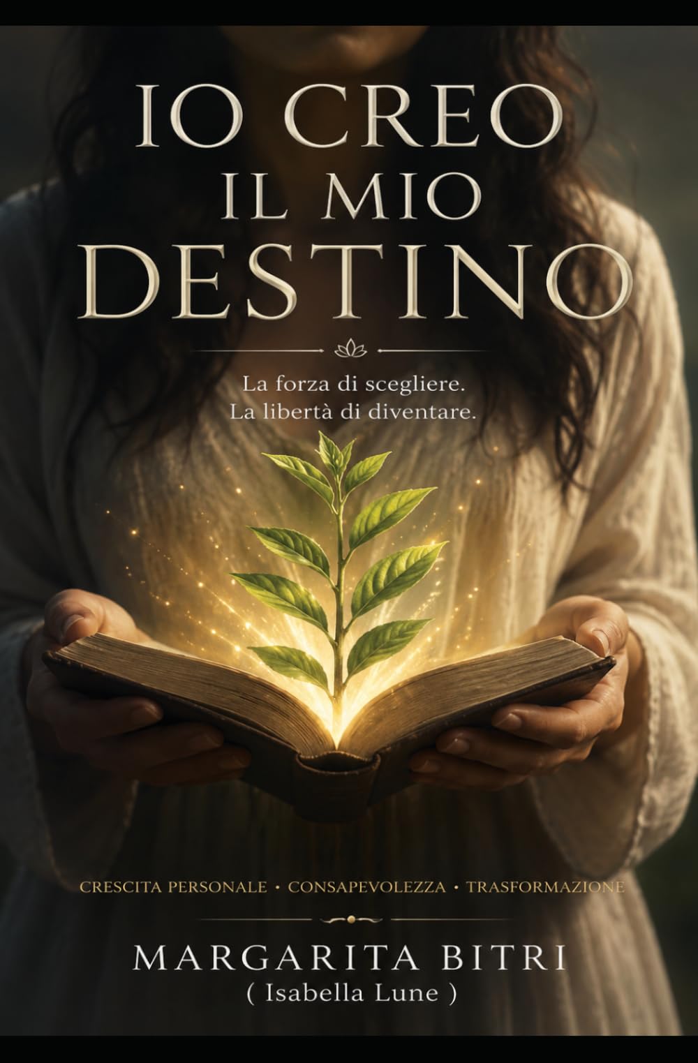 Io creo il mio destino: Ogni giorno è un nuovo inizio