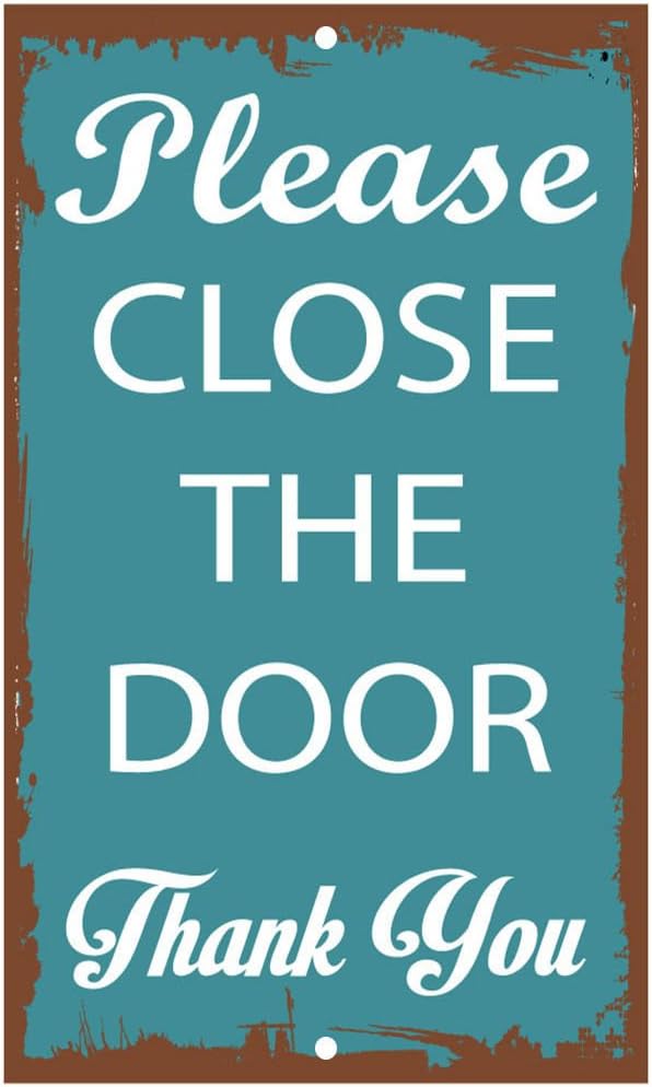 Please Close The Door Thank You Novelty Funny Sign Vinyl Sticker Decal 8"