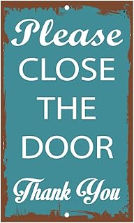 Please Close The Door Thank You Novelty Funny Sign Vinyl Sticker Decal 8