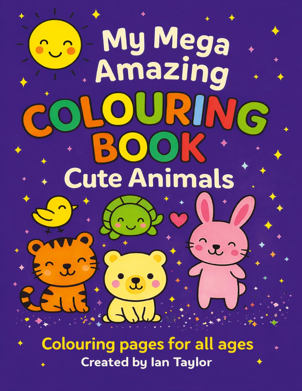 My Mega Amazing Colouring Book: Cute Animals