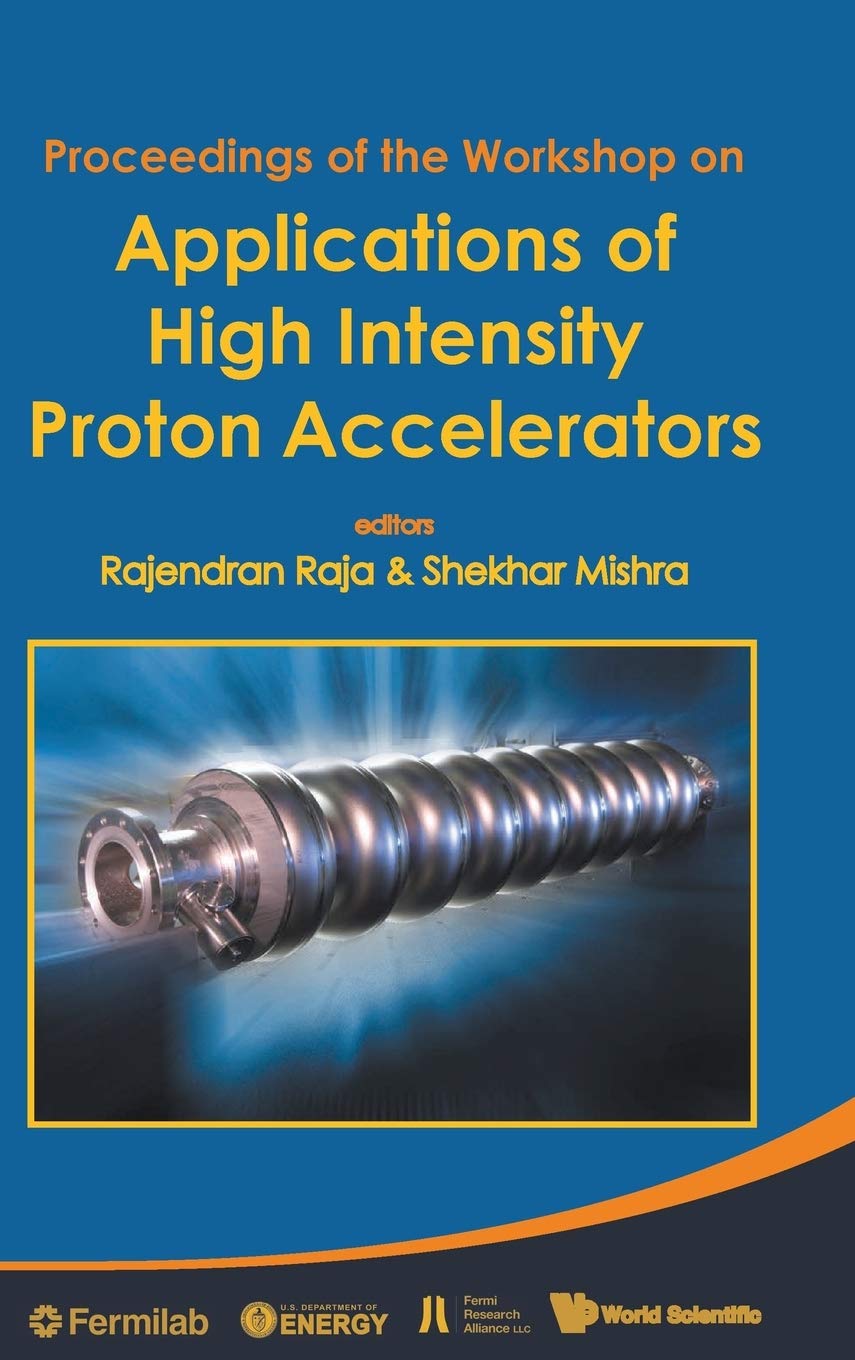 Applications of High Intensity Proton Accelerators: Proceedings of the Workshop