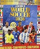 A Fan Guide To World Soccer 2026 Magazine Issue 65 Team Profiles