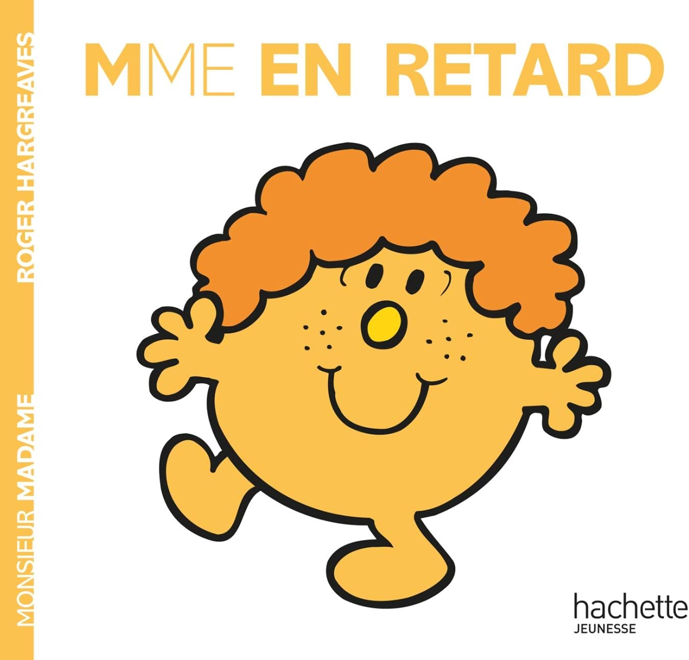 Collection Monsieur Madame (Mr Men & Little Miss): Mme en retard