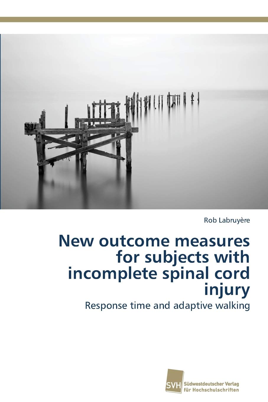 New outcome measures for subjects with incomplete spinal cord injury: Response time and adaptive walking