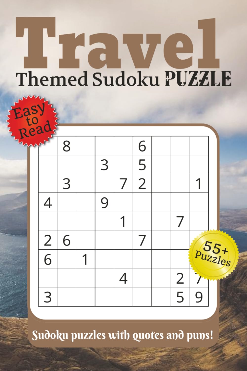 Travel Themed Sudoku Puzzle: Sudoku puzzles with quotes and puns!