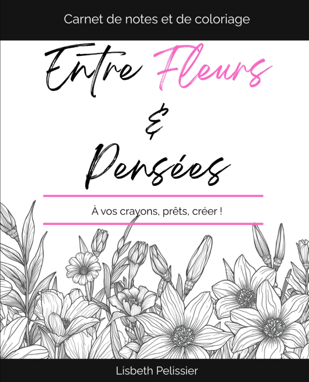 Entre Fleurs et Pensées