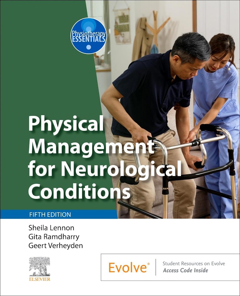 Physical Management for Neurological Conditions (Physiotherapy Essentials)