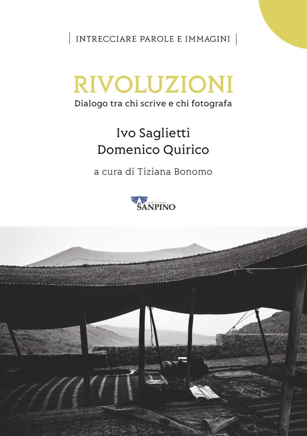 Rivoluzioni. Dialogo Tra Chi Scrive E Chi Fotografa. Ediz. Illustrata - 4