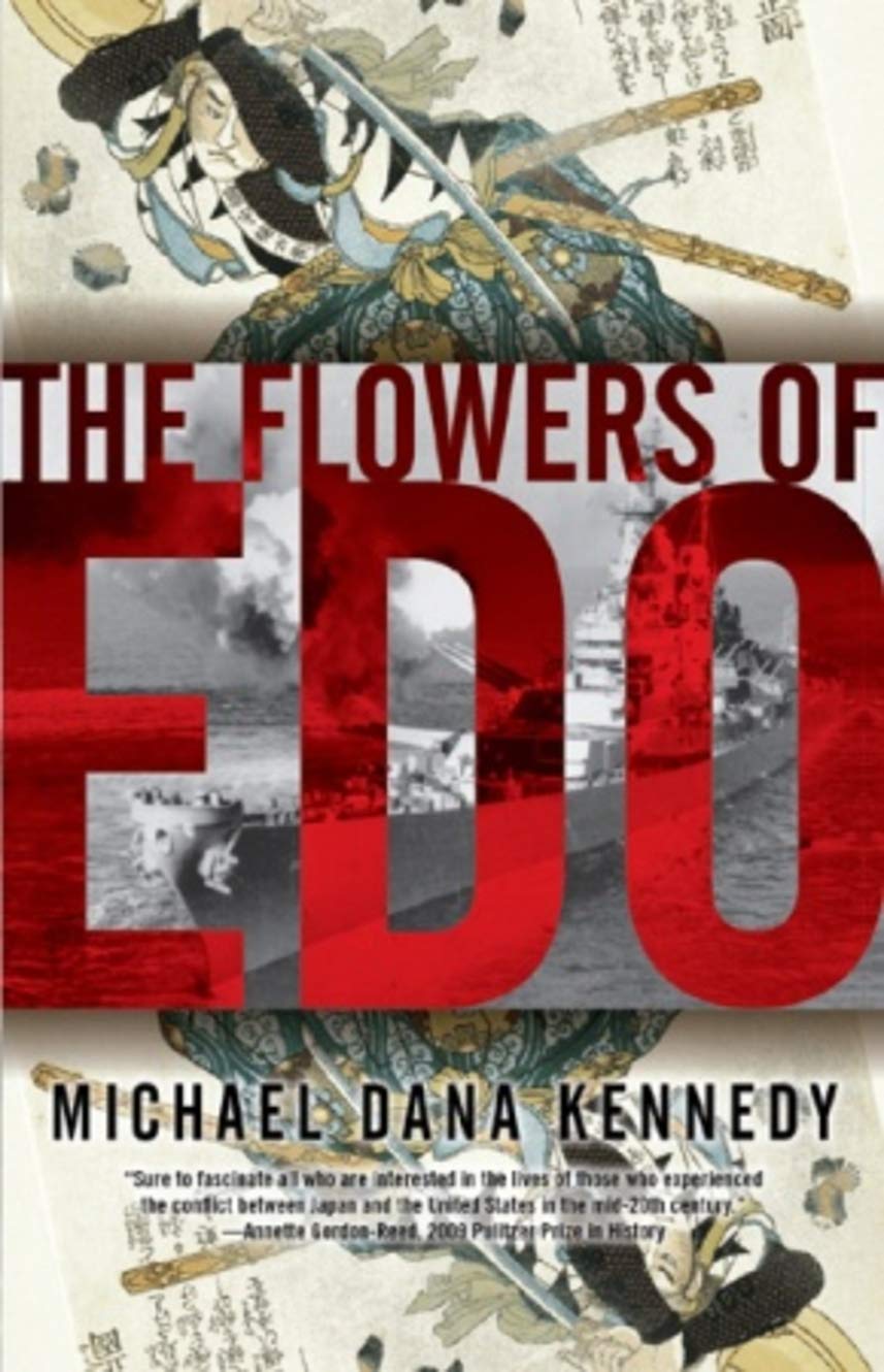 The Flowers of Edo 9781934287804 Kennedy, Michael Dana Books