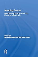 Mending Fences: Confidence- And Security-building Measures In South Asia