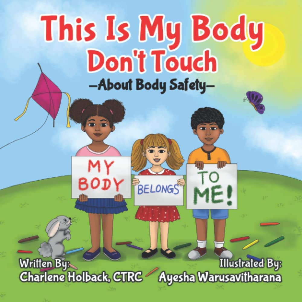 This Is My Body Don’t Touch: -About Body Safety-
