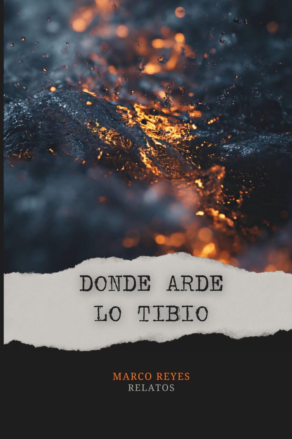 Donde arde lo tibio