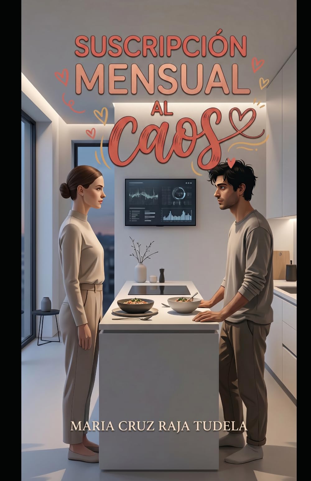 Suscripción mensual al caos (Mis comedias románticas contemporáneas)