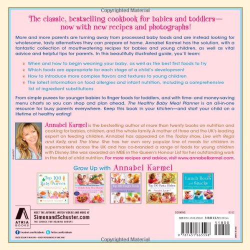 The Healthy Baby Meal Planner: 200 Quick, Easy, and Healthy Recipes for Your Baby and Toddler