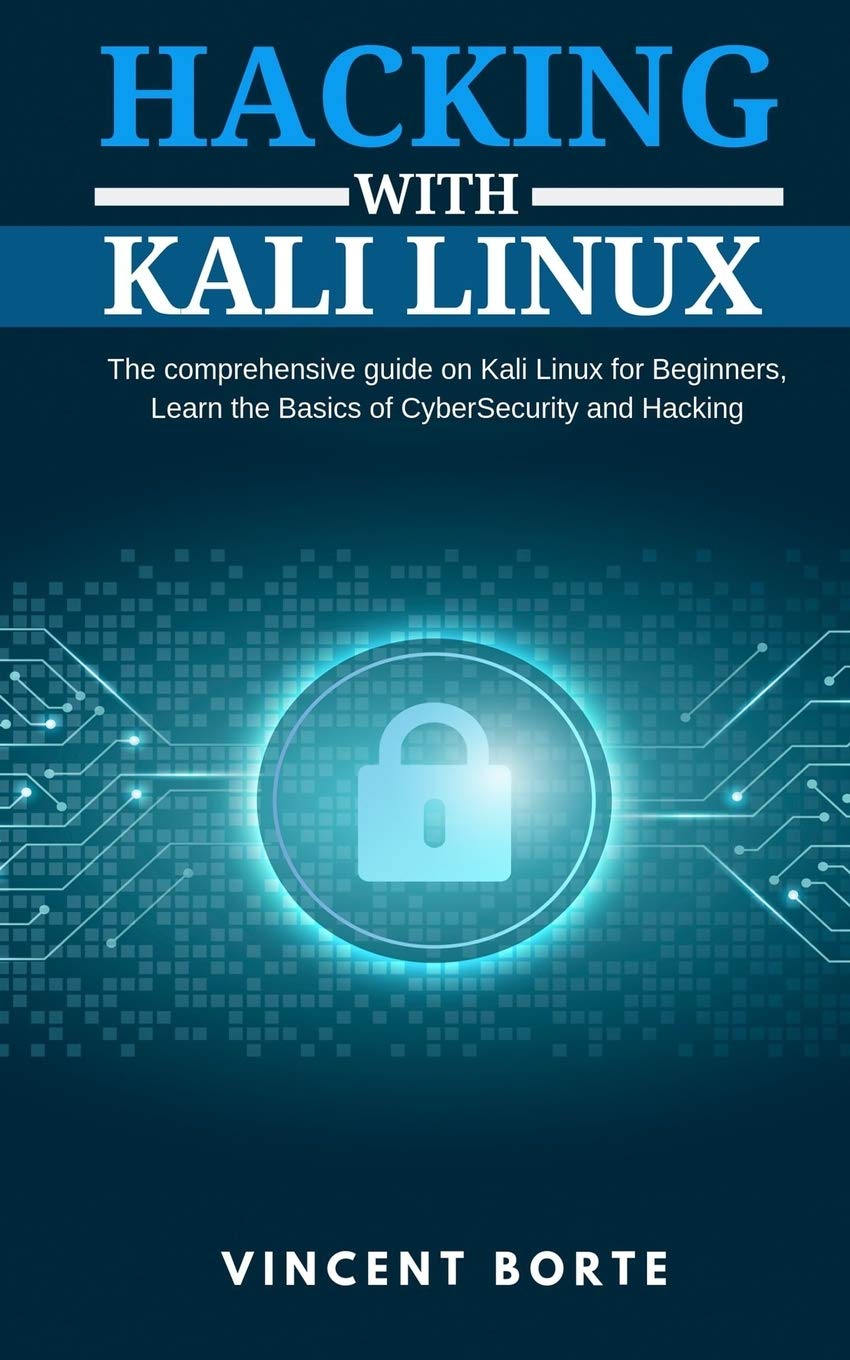 Buy Hacking with Kali Linux The comprehensive guide on Kali Linux for