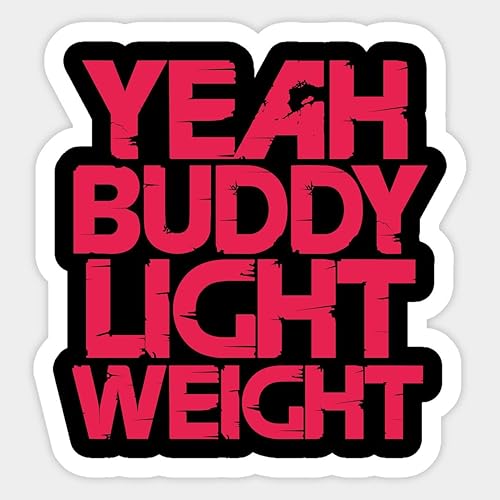 Yeah Buddy - Calcomanía ligera para gimnasio de fitness, vinilo para parachoques de automóvil, botella de agua, vasos, laptop, resistente al agua, 5