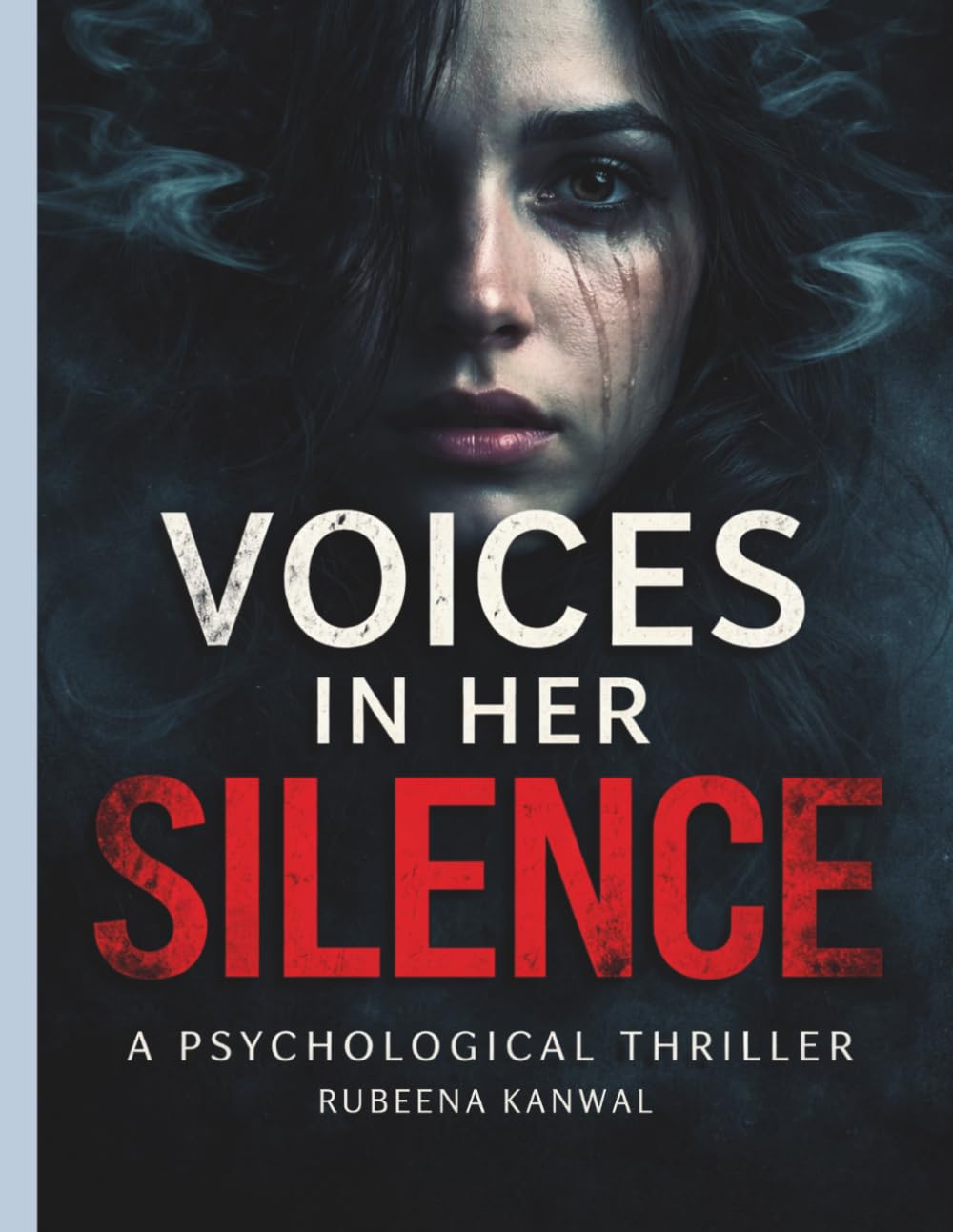 Voices in Her Silence: A Dark Psychological Thriller with a Shocking Truth