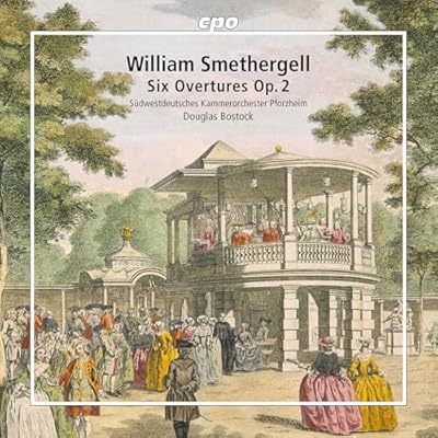 William Smethergell: Six Overtures, Op. 2
