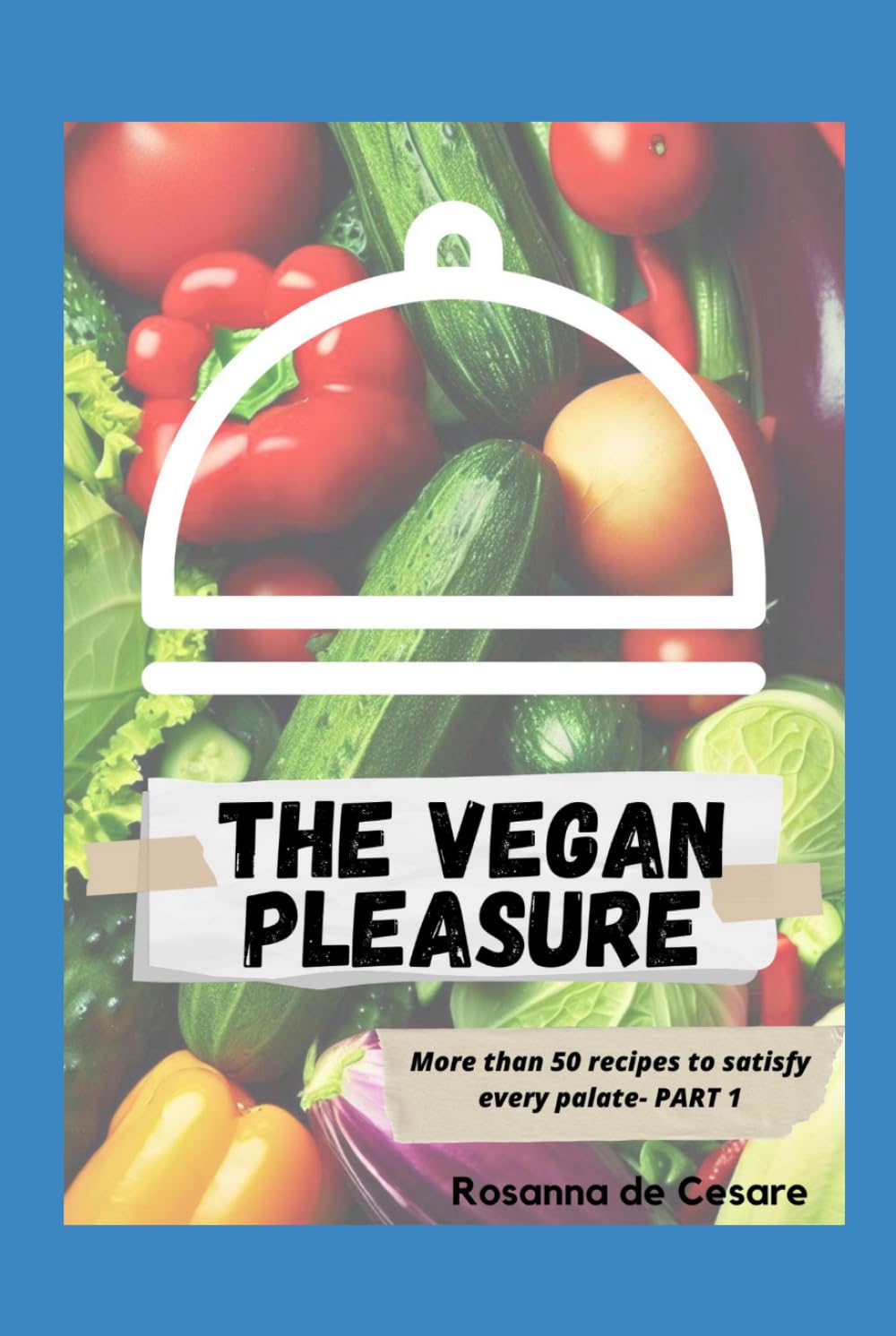 The vegan pleasure- Part 1 (Vegan recipes)