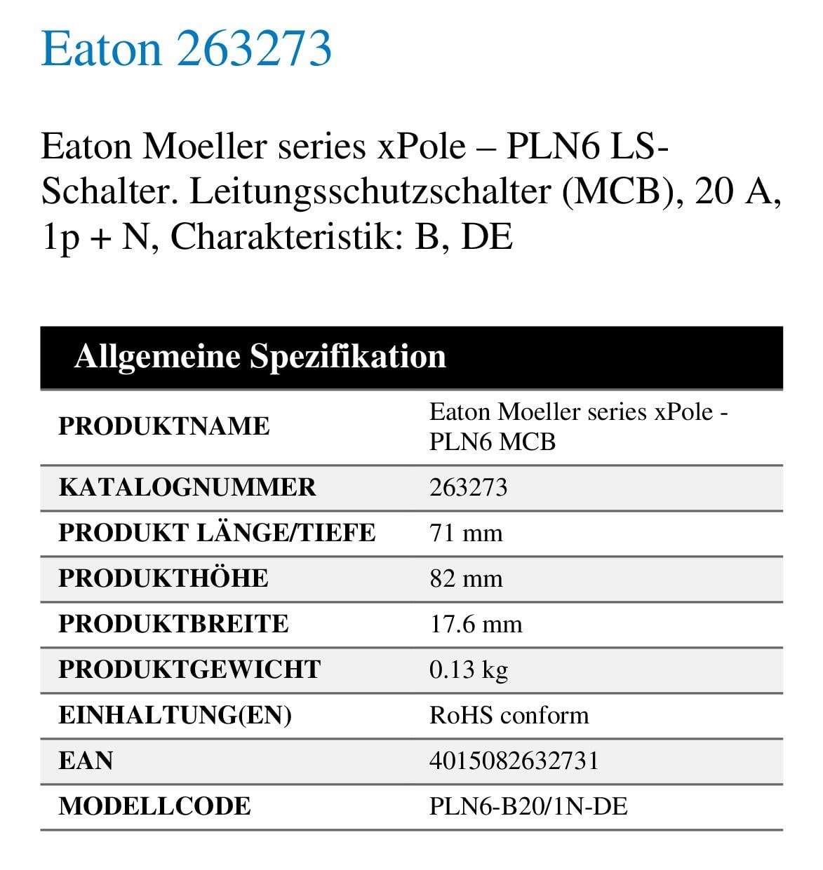 Eaton PLN6-B20/1N-DE Leitungsschutzschalter 20A 1P+N 1-polig+N B-Charakteristik LS-Schalter 1 TE eine Teilungseinheit breit (263273)