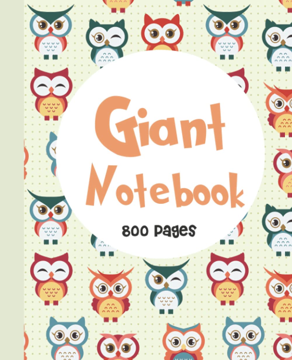 Owl Giant Notebook Wide Ruled: Cute Owl Notebook Wide Ruled, Owl Composition Book, 7.5x9.25 800 Ruled Page