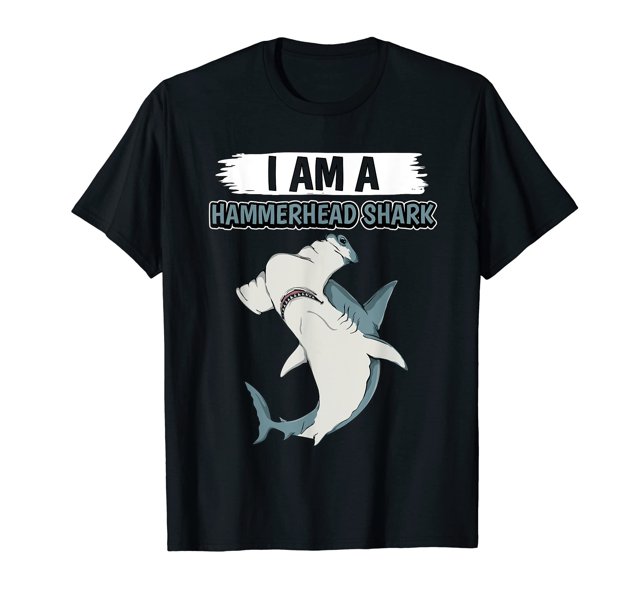Shark Quote I Am A Hammerhead Sharks T-ShirtOEKO-TEX STANDARD 100