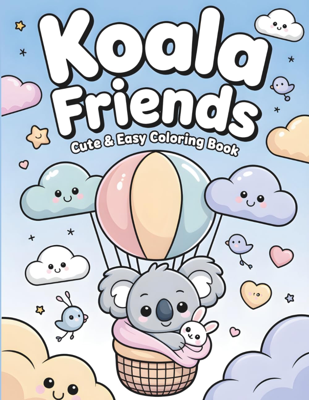 Koala Friends: Cute & Easy Coloring Book for Kids Ages 4–8. 50 adorable designs to spark creativity (Friends Coloring Collection)