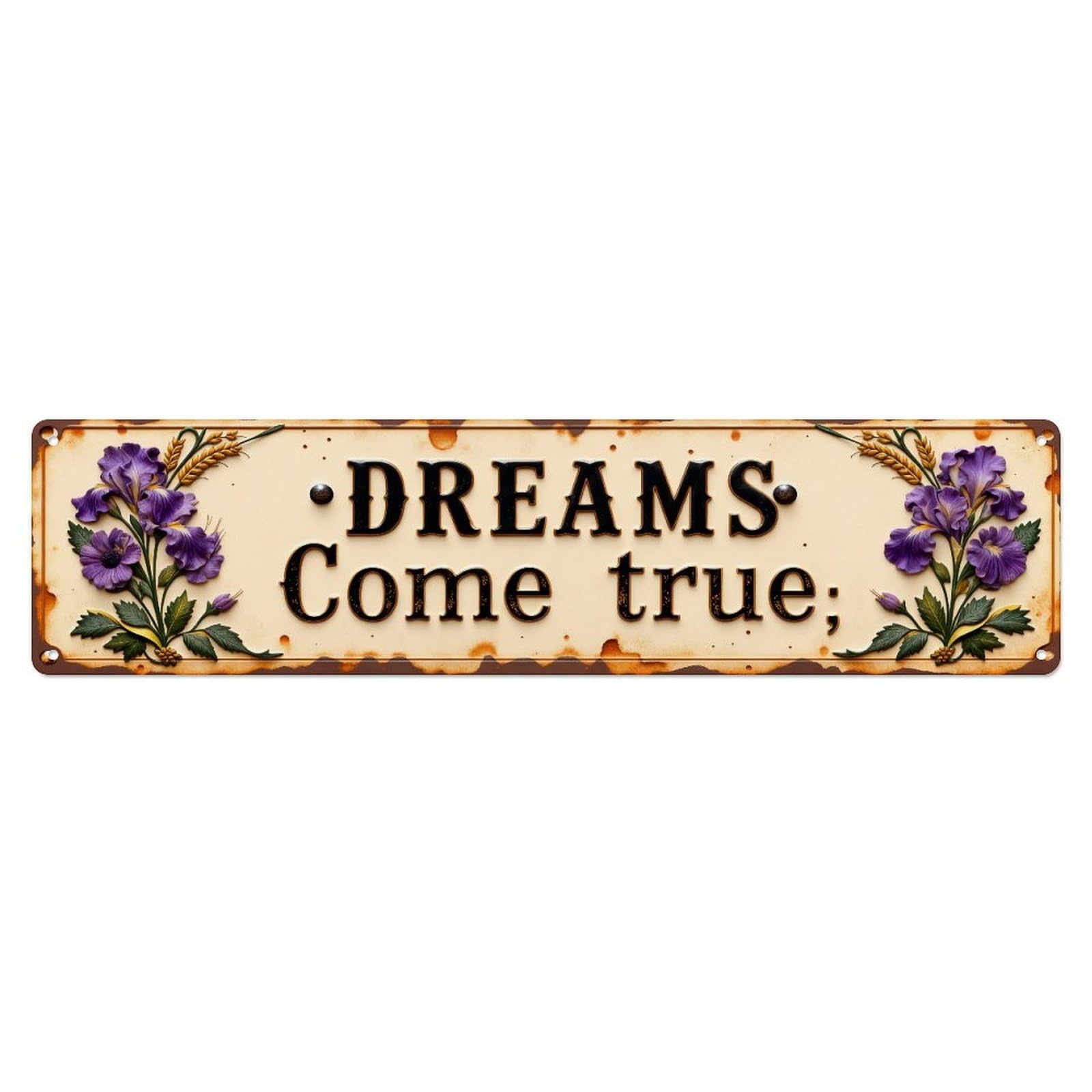 Dreams Come True Sign Metal Tin Sign Plaque