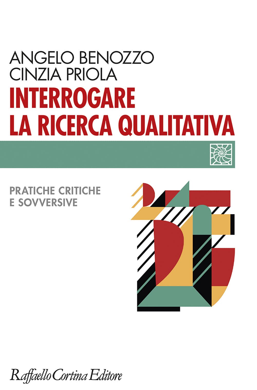 Interrogare la ricerca qualitativa. Pratiche critiche e sovversive