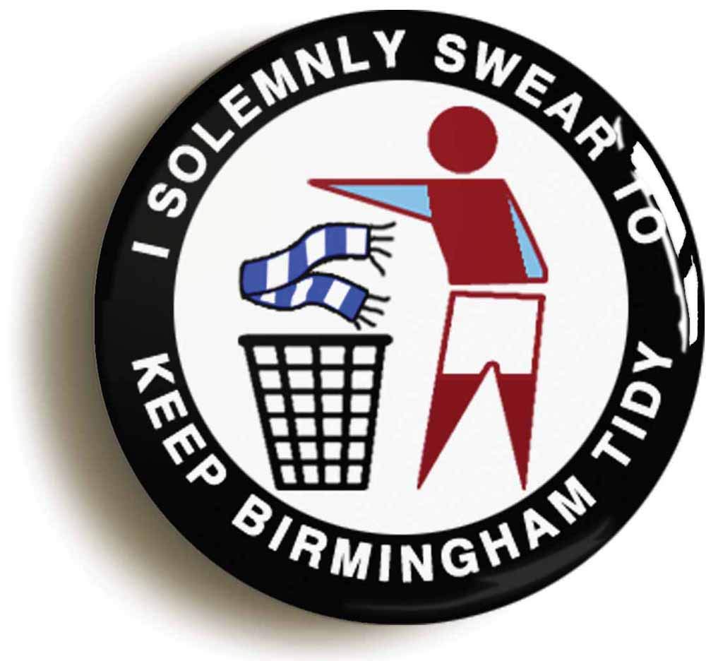 I Solemnly Swear To Keep Birmingham Tidy Fridge Magnet (Circular 2inch / 50mm Diameter) - V