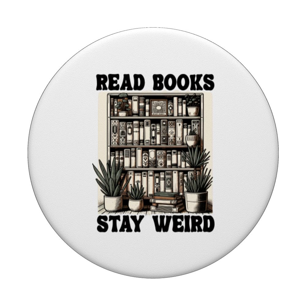 Read Books Stay Weird Book Lover Funny Book PopSockets Swappable PopGrip, Black - Image 3