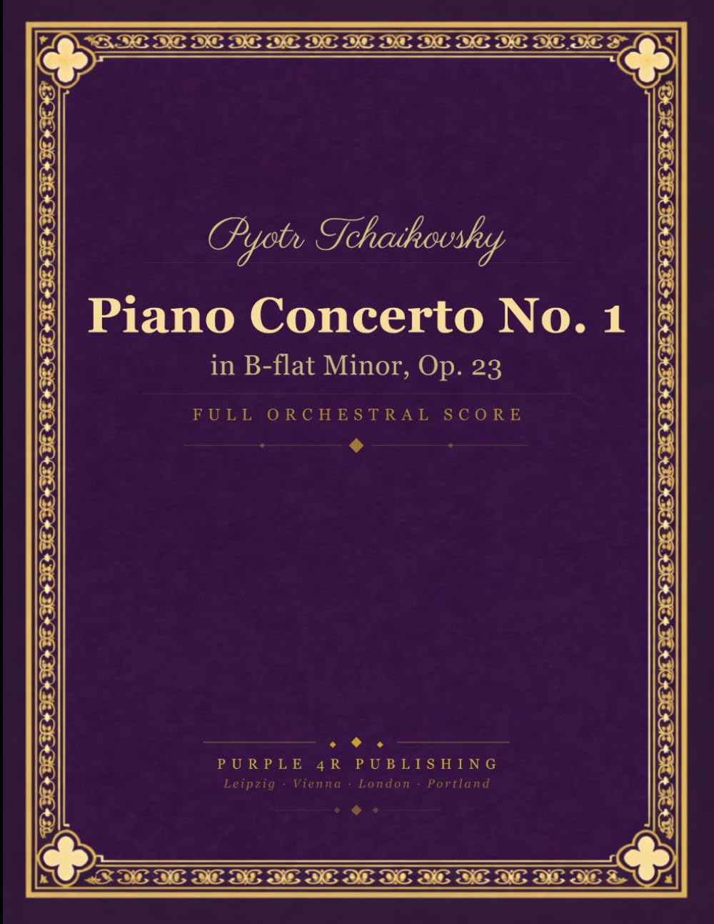 Tchaikovsky: Piano Concerto No. 1 in B-flat minor, Op. 23 - Full Orchestral Score