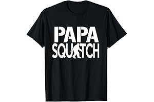Papa Squatch: Shirts for the Legendary Sasquatch Dad