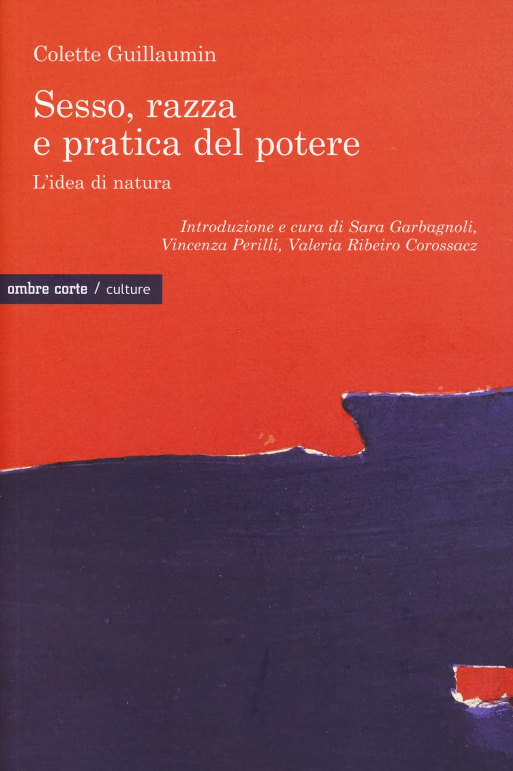 Sesso, Razza E Pratica Del Potere. L'idea Di Natura - 4