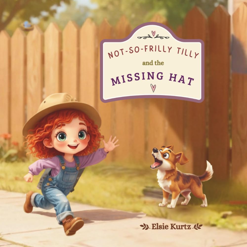 Not-So-Frilly Tilly and The Missing Hat