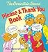 The Berenstain Bears' Please & Thank You Book