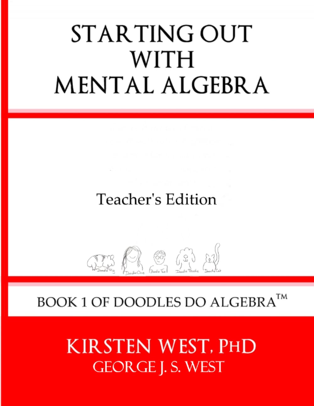 Starting Out With Mental Algebra, Teacher's Edition: Book 1 of Doodles Do Algebra(tm) (Doodles Do Algebra Teacher's Guides)