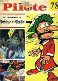  PILOTE N° 78. LE JOURNAL D ASTERIX ET OBELIX. DU N° 572 AU N° 575.