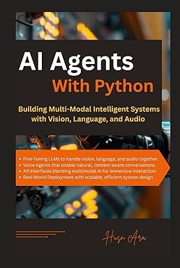 AI Agents with Python: Building Multi-Modal Intelligent Systems with ...