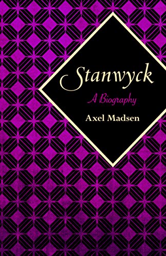 Télécharger Stanwyck: A Biography (English Edition) Gratuit