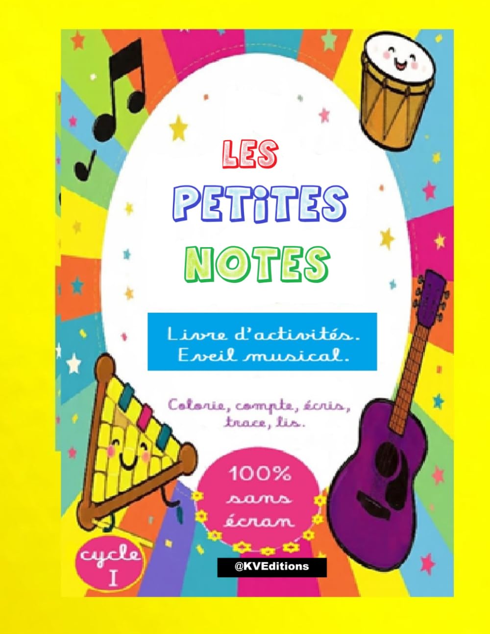 Les petites notes: Livre d'activités, éveil musical.