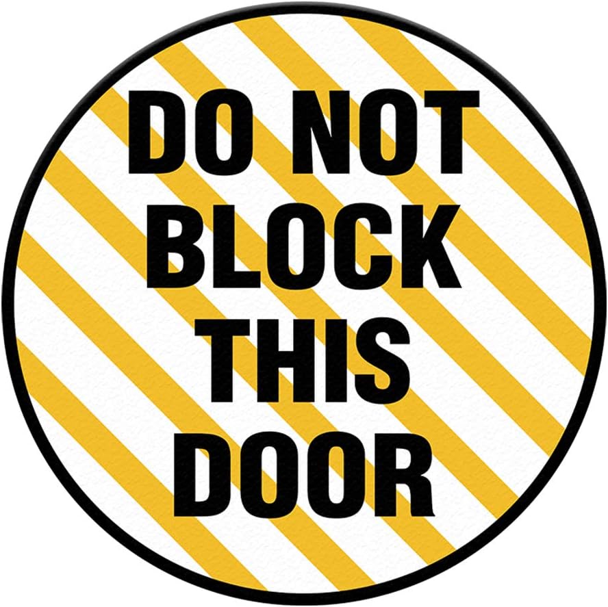 Do Not Block This Door Floor Decals Tan Anti-Slip Round Shape Lifestyle Industrial Signs Stickers 36Inches Longer Side